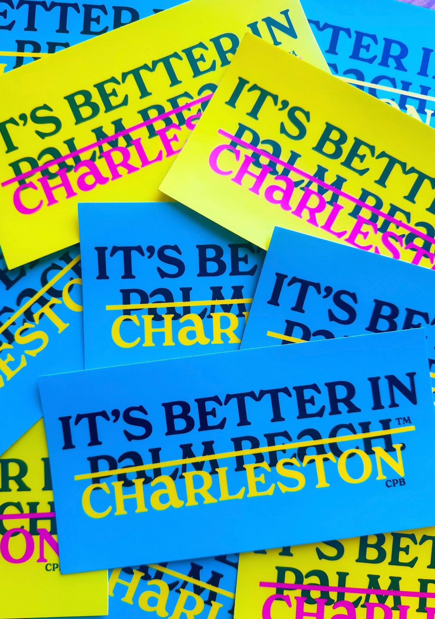 It's Better in Charleston Bumper Sticker